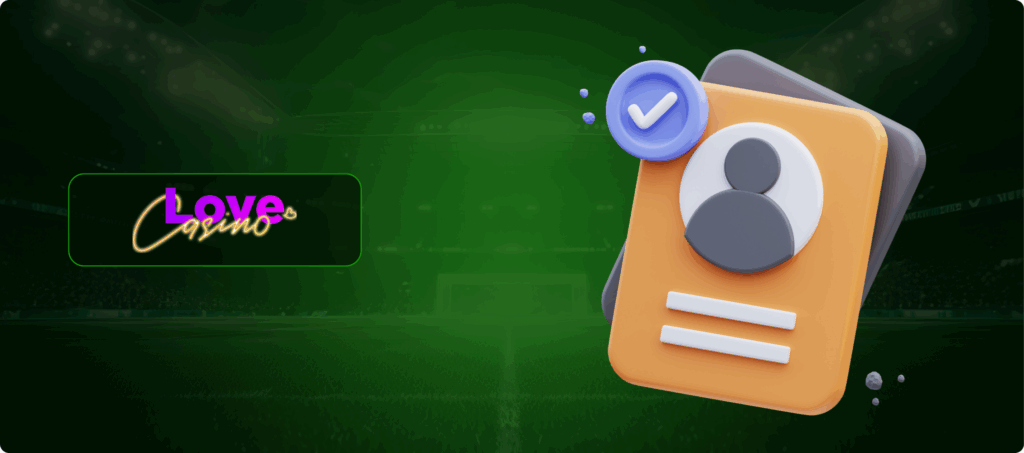 How to Register with Love Casino Banner